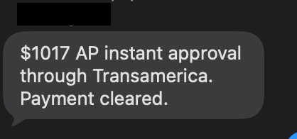 Text message: $1017 AP instant approval through Transamerica. Payment cleared.
